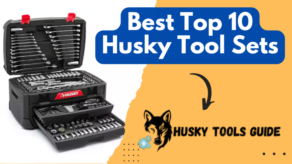  Husky Tool Sets