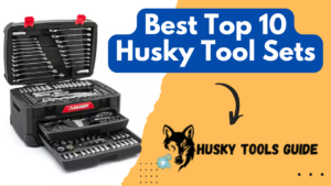 Husky Tool Sets